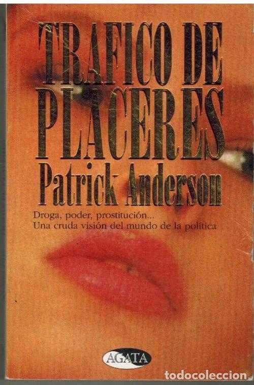 Libros: TRAFICO DE PLACERES - PATRICK ANDERSON - Foto 1