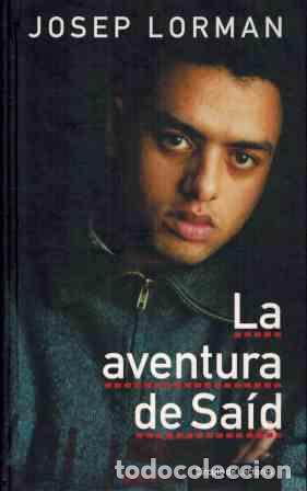 Libros: LA AVENTURA DE SAID - JOSEP LORMAN - Foto 1
