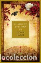 Libros: EL LABERINTO DE LA ROSA - TITANIA HARDIE - Foto 1