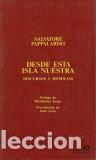 Libros: DESDE ESTA ISLA NUESTRA - SALVATORE PAPPALARDO - Foto 1