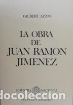 Libros: LA OBRA DE JUAN RAMON JIMENEZ - GILBERT AZAM - Foto 1