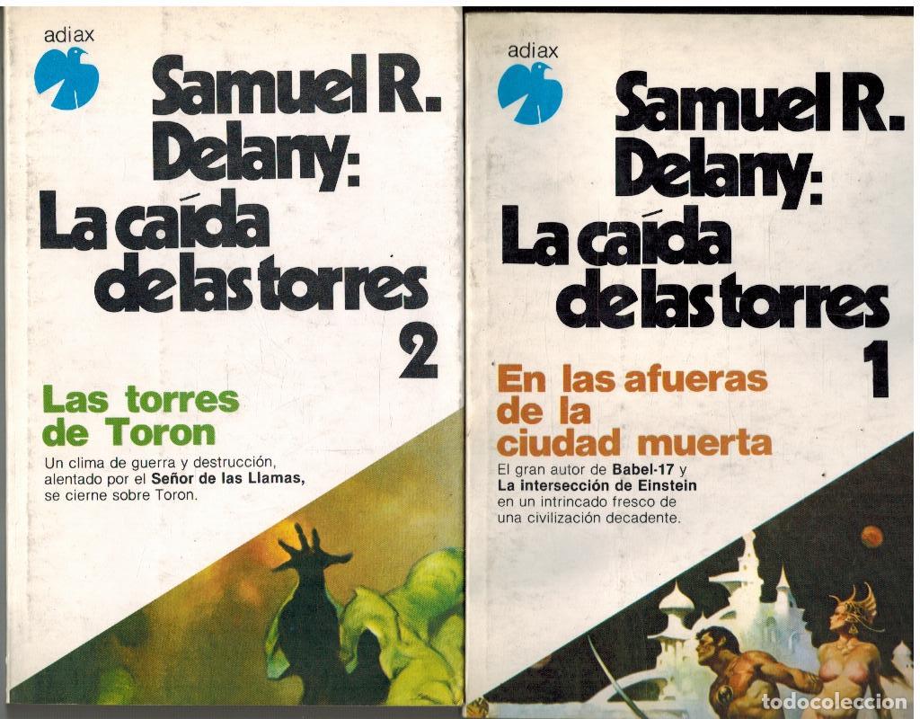 Libros: LA CAIDA DE LAS TORRES 1 2 - SAMUEL R. DELANY - Foto 1
