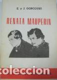 Libros: RENATA MAUPERIN - E Y J GONCOURT - Foto 1