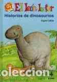Libros: HISTORIAS DE DINOSAURIOS - INGRID UEBE - Foto 1