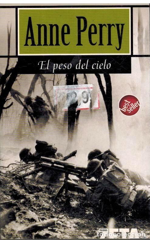 Libros: EL PESO DEL CIELO - ANNE PERRY - Foto 1