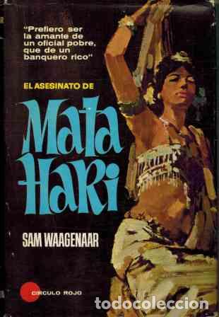 Libros: EL ASESINATO DE MATA HARI - SAM WAAGENAAR - Foto 1