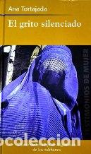 Libros: EL GRITO SILENCIADO - ANA TORTAJADA - Foto 1
