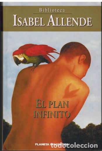 Libros: EL PLAN INFINITO - ISABEL ALLENDE - Foto 1