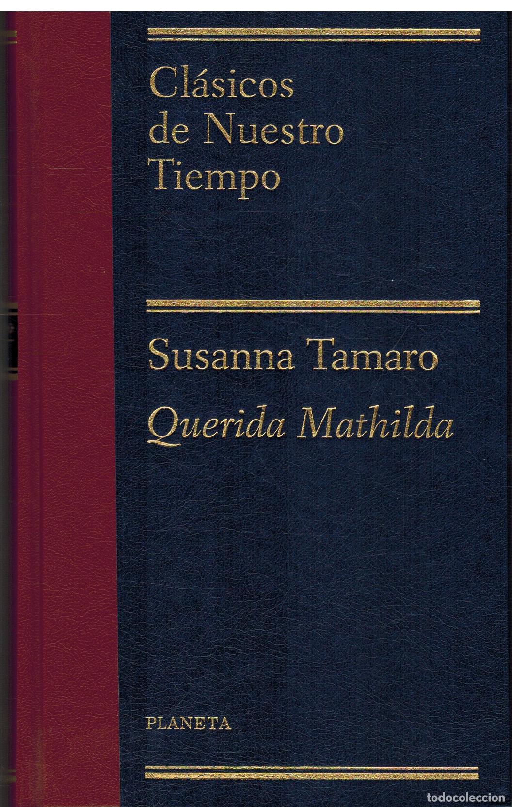 Libros: QUERIDA MATHILDA - SUSANNA TAMARO - Foto 1