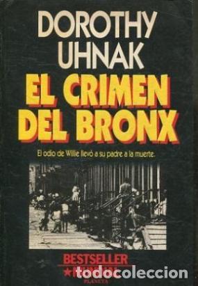 Libros: EL CRIMEN DEL BRONX - DOROTHY UHNAK - Foto 1