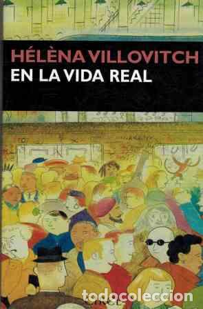 Libros: EN LA VIDA REAL - HELENA VILLOVITCH - Foto 1