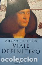 Libros: VIAJE DEFINITIVO - WILLIAM GILKERSON - Foto 1
