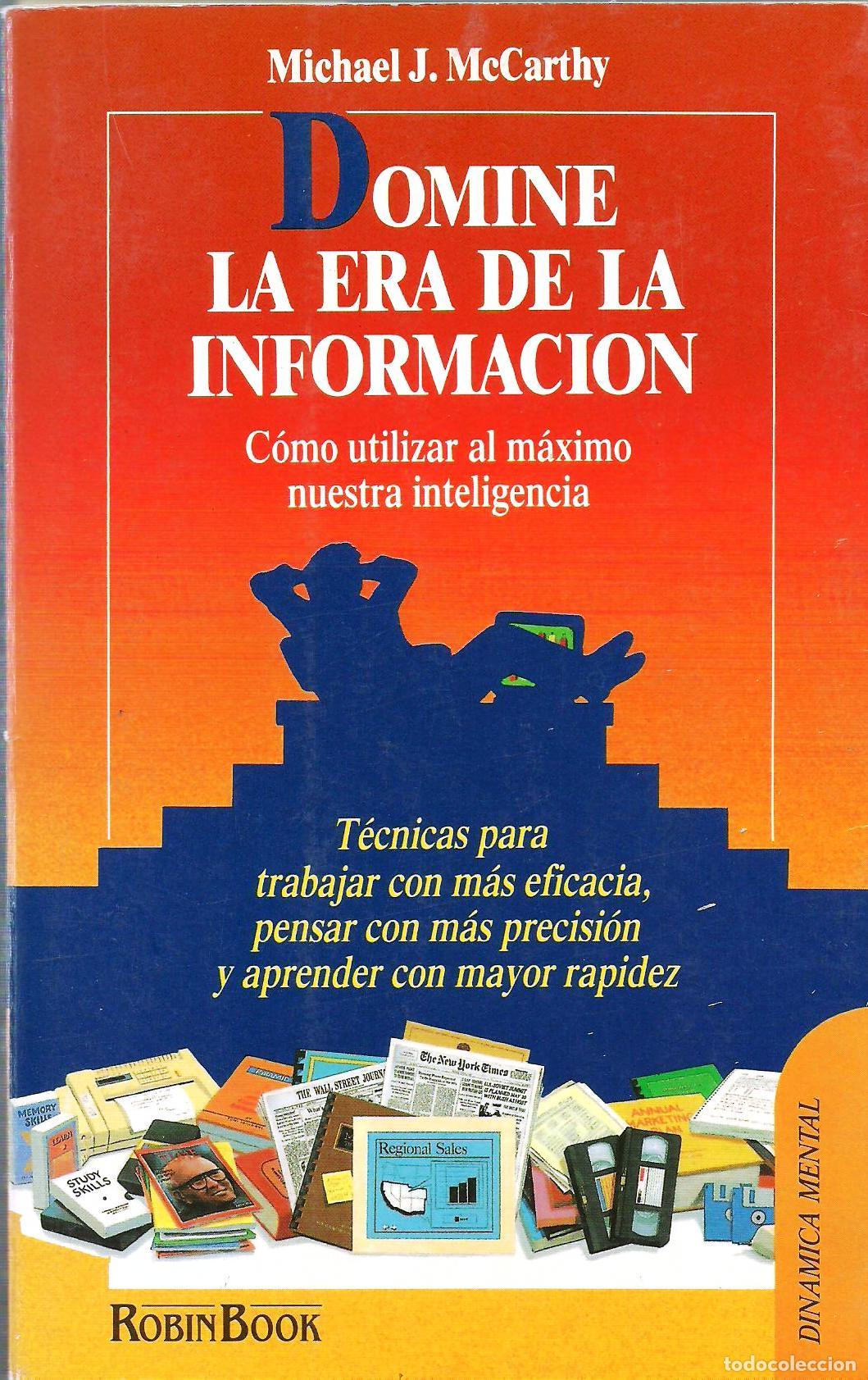 Libros: DOMINE LA ERA DE LA INFORMACION - MICHAEL J. MECARTHY - Foto 1
