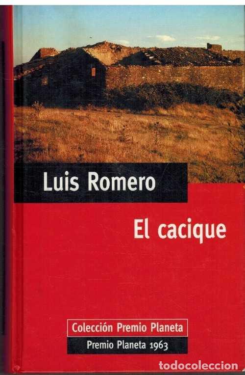 Libros: EL CACIQUE - LUIS ROMERO - Foto 1