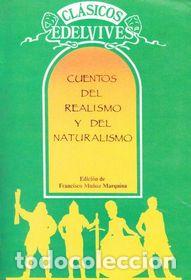 Libros: CUENTOS DEL REALISMO Y DEL NATURALISMO - VVAA - Foto 1