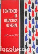 Libros: COMPENDIO DE DIDACTICA GENERAL - LUIZ A. DE MATTOS - Foto 1