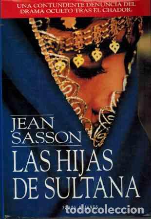 Libros: LAS HIJAS DE SULTANA - JEAN SASSON - Foto 1