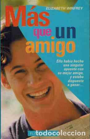 Libros: MAS QUE UN AMIGO - ELIZABETH WINFREY - Foto 1