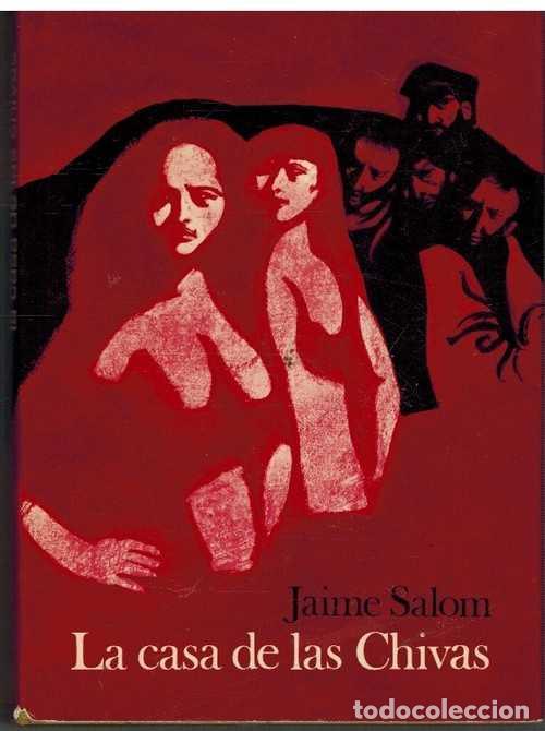 Libros: LA CASA DE LAS CHIVAS - JAIME SALOM - Foto 1