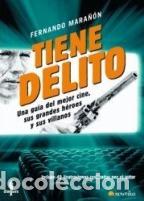 Libros: TIENE DELITO - FERNANDO MARA&Ntilde;ON - Foto 1