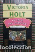 Libros: LA ISLA DEL PARAISO - VICTORIA HOLT - Foto 1