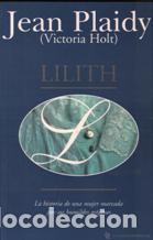 Libros: LILITH - JEAN PLAIDY (VICTORIA HOLT) - Foto 1