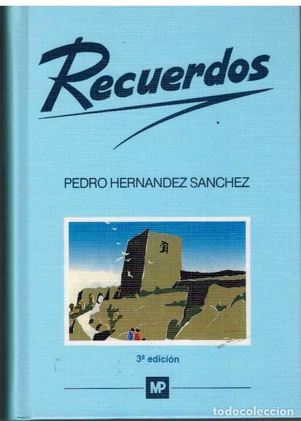 Libros: RECUERDOS - PEDRO HERNANDEZ SANCHEZ - Foto 1