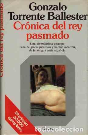 Libros: CRONICA DEL REY PASMADO - GONZALO TORRENTE BALLESTER - Foto 1