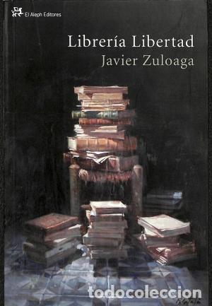 Libros: LIBRERIA LIBERTAD - JAVIER ZULOAGA - Foto 1
