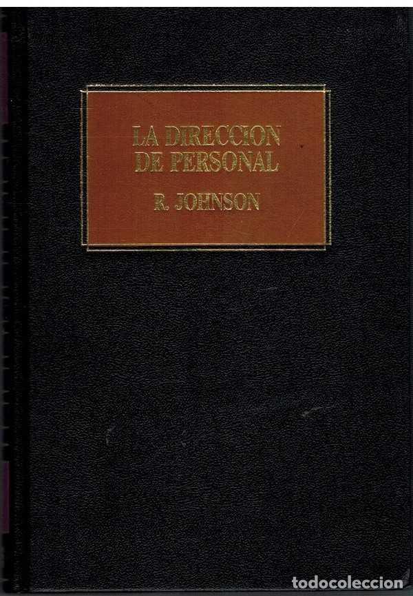 Libros: LA DIRECCION DE PERSONAL - R JOHNSON - Foto 1