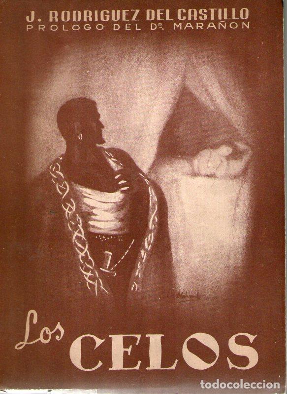 Libros: LOS CELOS - J RODRIGUEZ DEL CASTILLO - Foto 1
