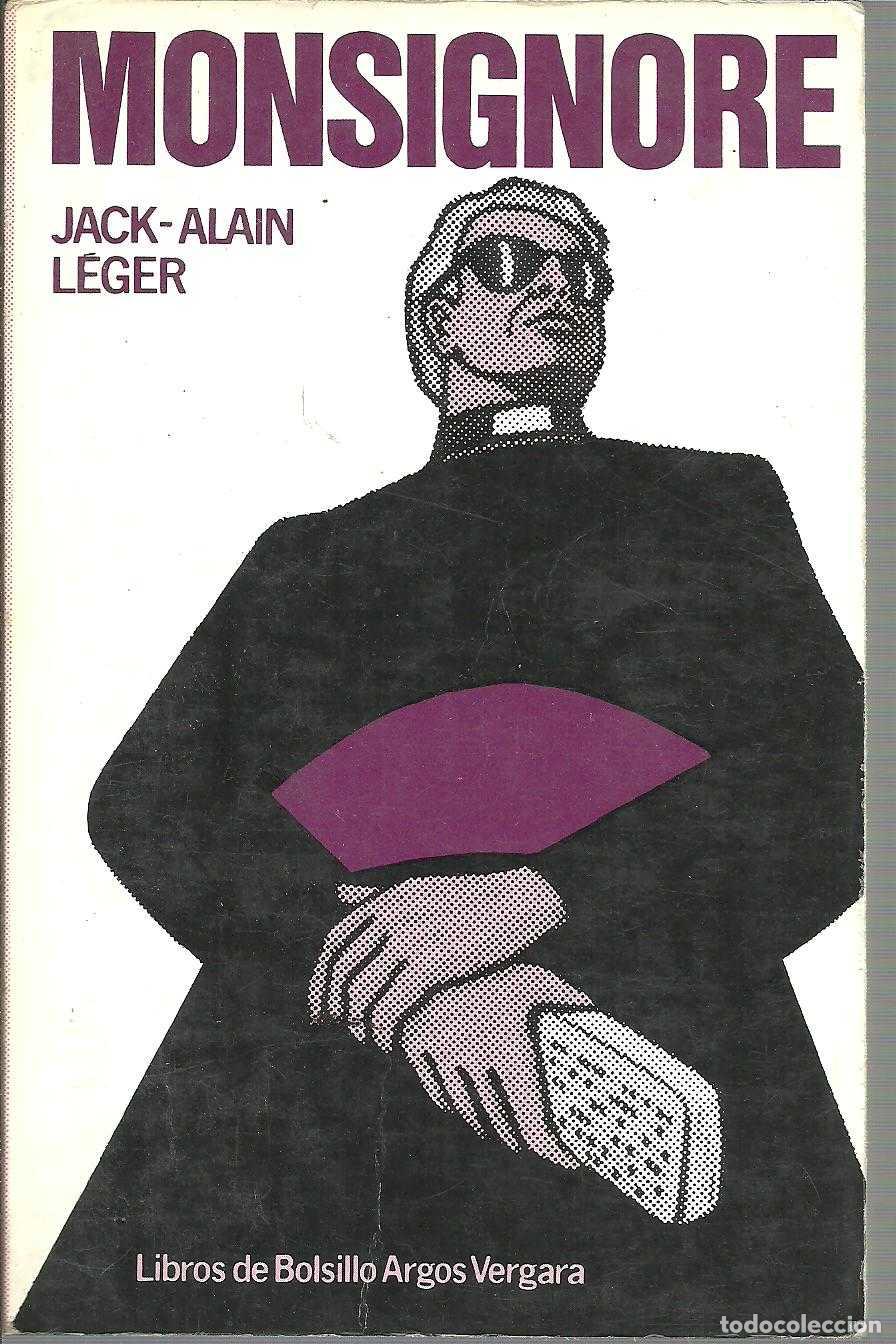 Libros: MONSIGNORE - JACK ALAIN LEGER - Foto 1