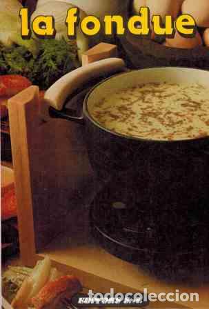 Libros: LA FONDUE - - - Foto 1