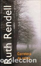 Libros: CARRETERA DE ODIOS - RUTH RENDELL - Foto 1