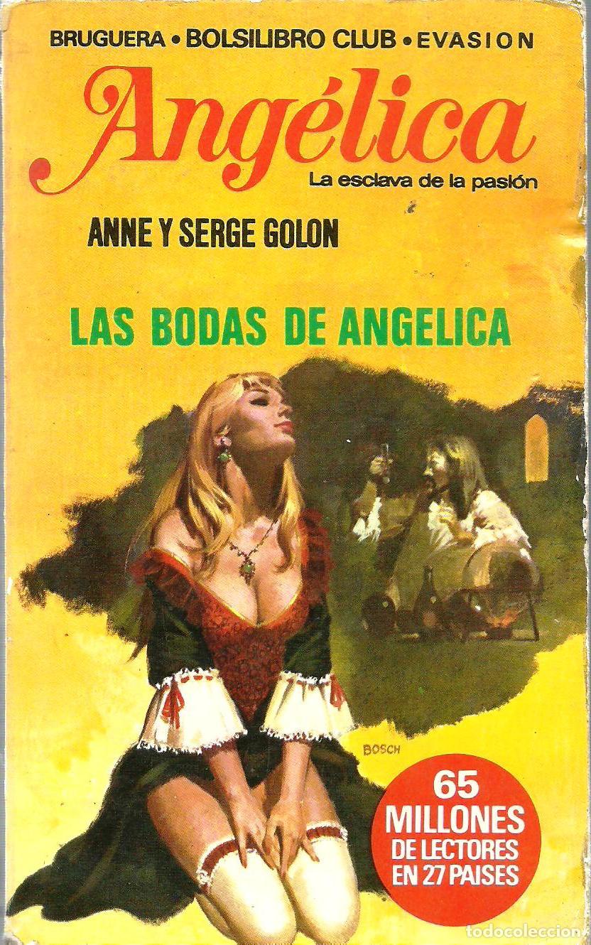 Libros: LAS BODAS DE ANGELICA - ANNE Y SERGE GOLON - Foto 1