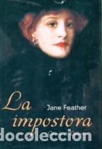 Libros: LA IMPOSTORA - JANE FEATHER - Foto 1