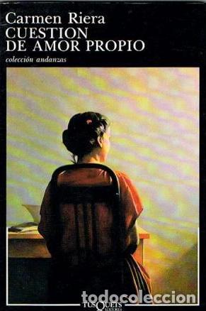 Libros: CUESTION DE AMOR PROPIO - CARMEN RIERA - Foto 1