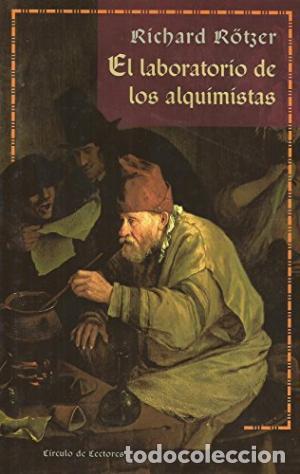 Libros: EL LABORATORIO DE LOS ALQUIMISTAS - RICHARD ROTZER - Foto 1