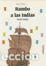 Libros: RUMBO A LAS INDIAS - GONZALO ZARAGOZA - Foto 1