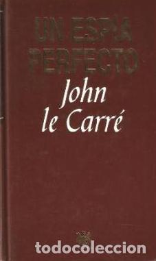 Libros: UN ESPIA PERFECTO - JOHN LE CARRE - Foto 1
