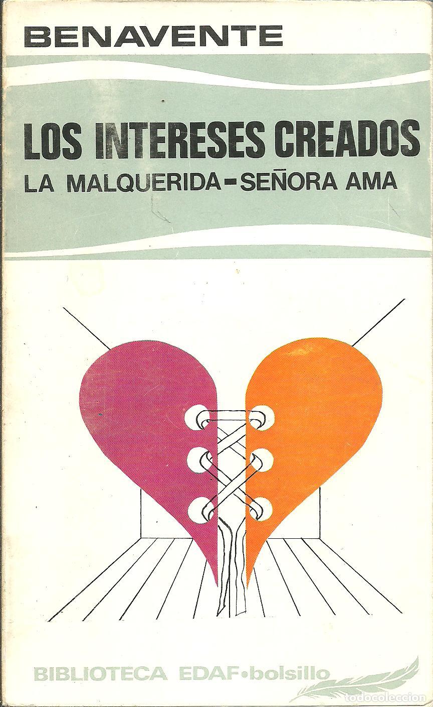 Libros: LOS INTERESES CREADOS - JACINTO BENAVENTE - Foto 1