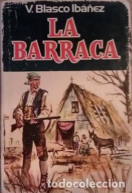 Libros: LA BARRACA - VICENTE BLASDO IBA&Ntilde;EZ - Foto 1