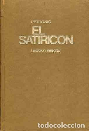 Libros: EL SATIRICON - PETRONIO - Foto 1