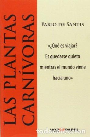 Libros: LAS PLANTAS CARNIVORAS - PABLO DE SANTIS - Foto 1