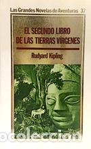 Libros: EL SEGUNDO LIBRO DE LAS TIERRA VIRGENES - RUDYARD KIPLING - Foto 1