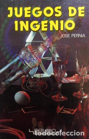 Libros: JUEGOS DE INGENIO - JOSE PERNIA - Foto 1