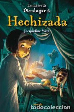 Libros: HECHIZADA (LOS LIBROS DE OTROLUGAR 2) - JACQUELINE WEST - Foto 1