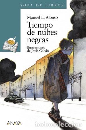 Libros: TIEMPO DE NUBES NEGRAS - MANUEL L ALONSO - Foto 1