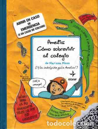 Libros: AMELIA: COMO SOBREVIVIR AL COLEGIO - MARISSA MOSS - Foto 1