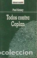 Libros: TODOS CONTRA COPLAN - PAUL KENNY - Foto 1